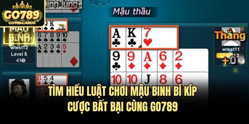 Tìm Hiểu Luật Chơi Mậu Binh Bí Kíp Cược Bất Bại Cùng Go789 Tìm Hiểu Luật Chơi Mậu Binh Bí Kíp Cược Bất Bại Cùng Go789