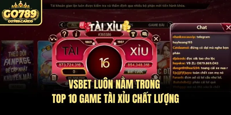 Go789 Bật Mí Top 10 Game Tài Xỉu Uy Tín, Hot Nhất Hiện Nay Vsbet luôn nằm trong top 10 game tài xỉu chất lượng